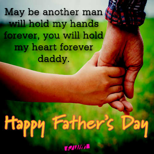 Happy Fathers Day 2022 Quotes from Daughter
