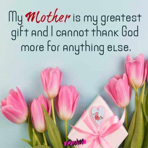 happy mothers day 2022 quotes wishes