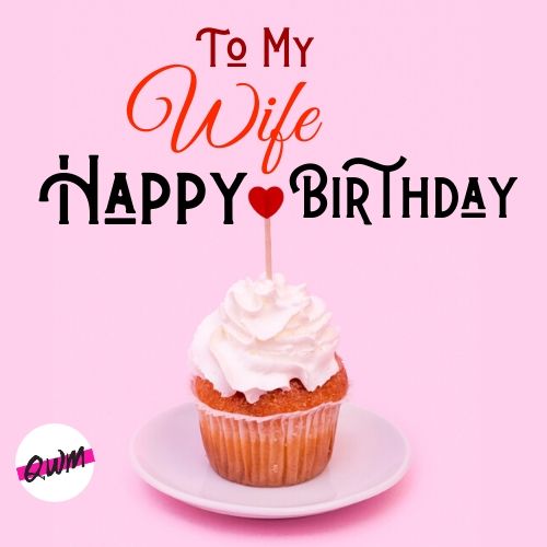 Romantic Happy Birthday Quotes for Wife