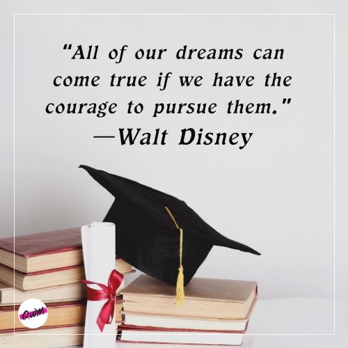 Graduation Sayings from Famous Personalities 