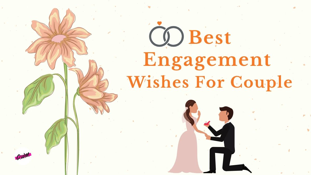 Emotional Engagement Wishes & Messages For Couple | Enticing Engagement Quotes