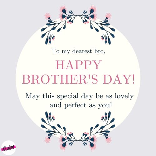 Happy Brothers Day wishes