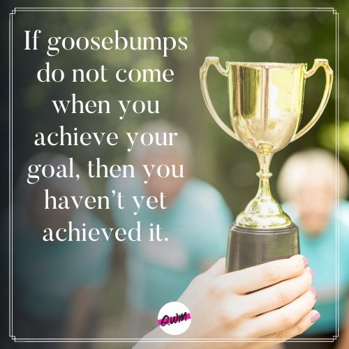 achievement goal quotes