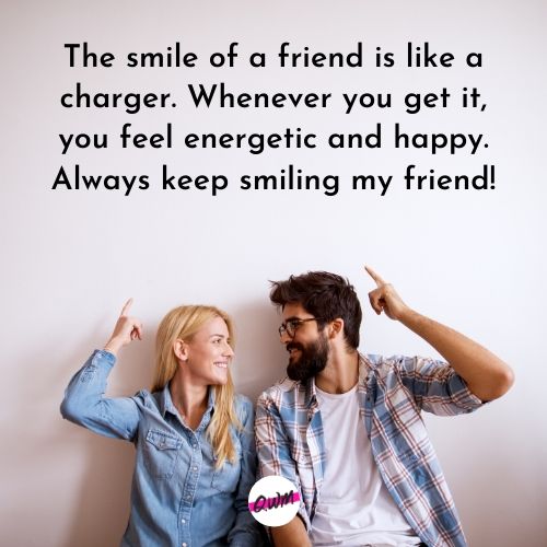 Heart Touching Smile Messages for Friends
