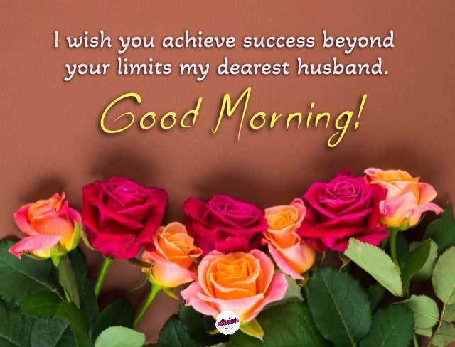 Good Morning Wishes For Husband Far Away/Long Distance