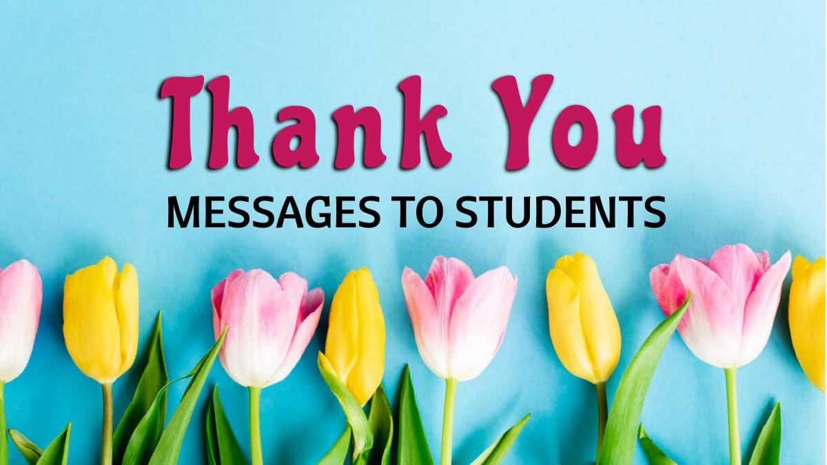 Inspiring Thank You Messages for Students from Teacher