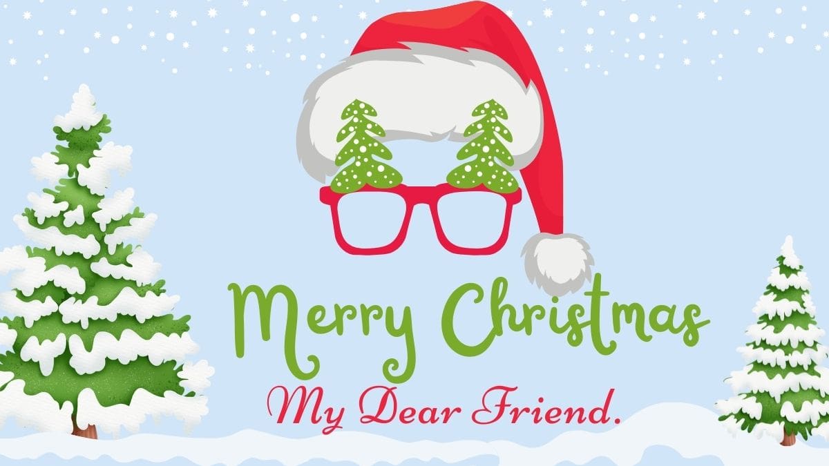 100+ Merry Christmas Wishes for Friends and Family Members 2022