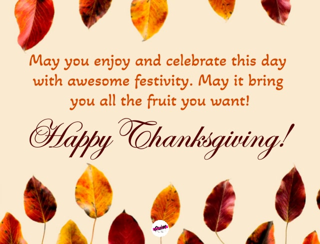 Happy Thanksgiving To You And Your Family 