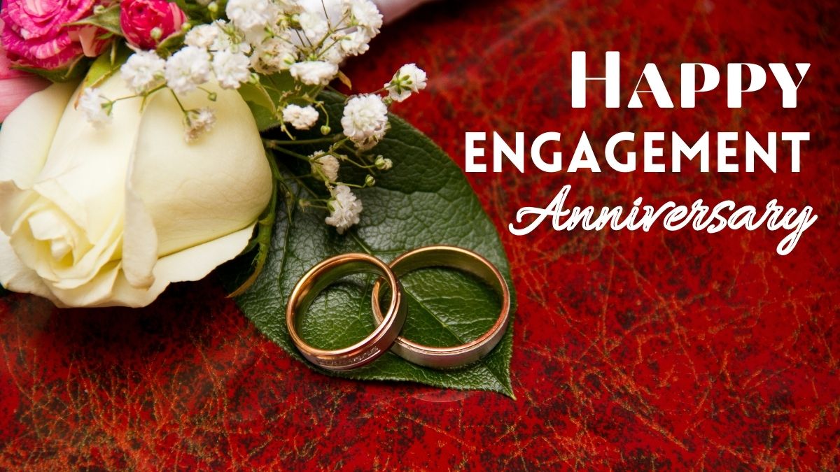 60+ Happy Engagement Anniversary Wishes and Quotes