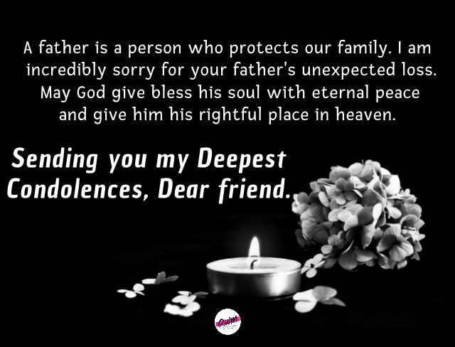 Condolence Message to a Friend who Lost His Father
