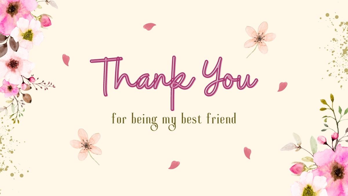 70+ Best Thank You Messages For Friends - Appreciation Quotes