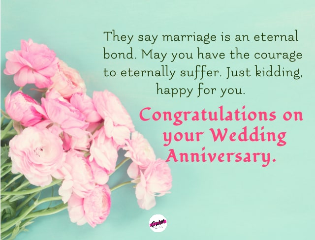 Funny Anniversary Wishes for Friend 