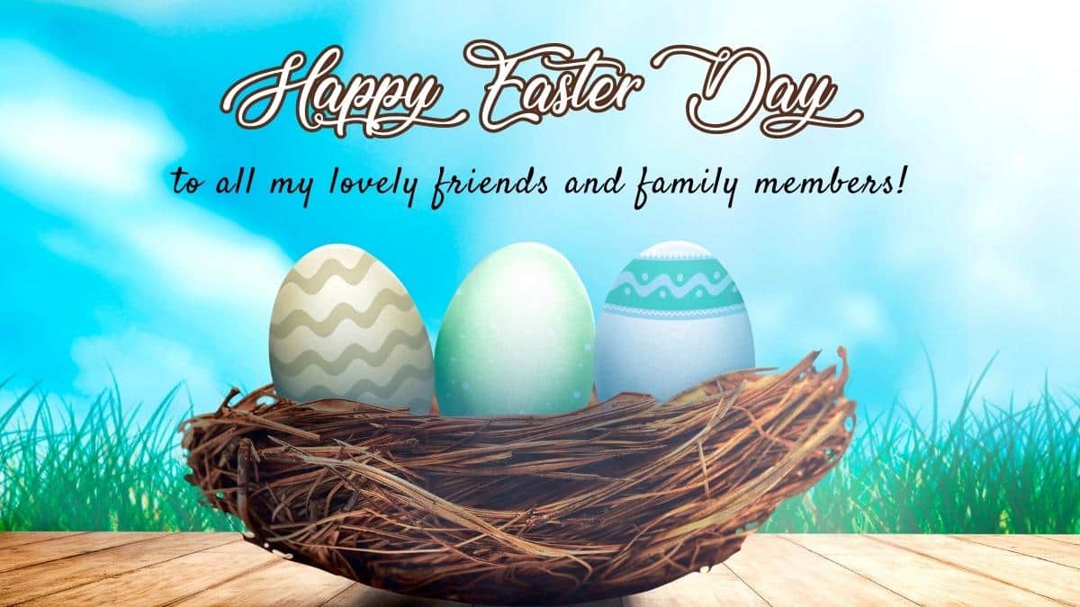 60+ Happy Easter Wishes for Family & Friends 2022