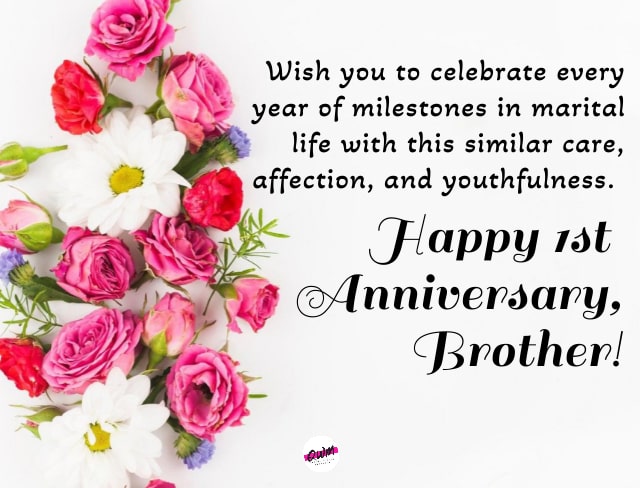 1st Wedding Anniversary Wishes For Brother