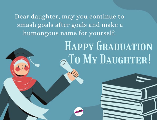 Virtual Graduation Messages for Daughter 