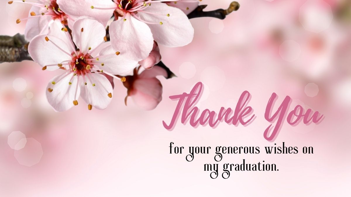 80+ Graduation Thank You Messages & Quotes