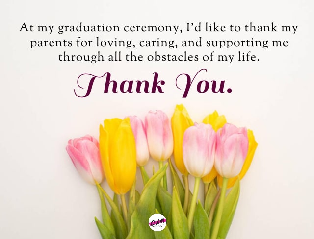 Graduation Thank You Messages to Parents