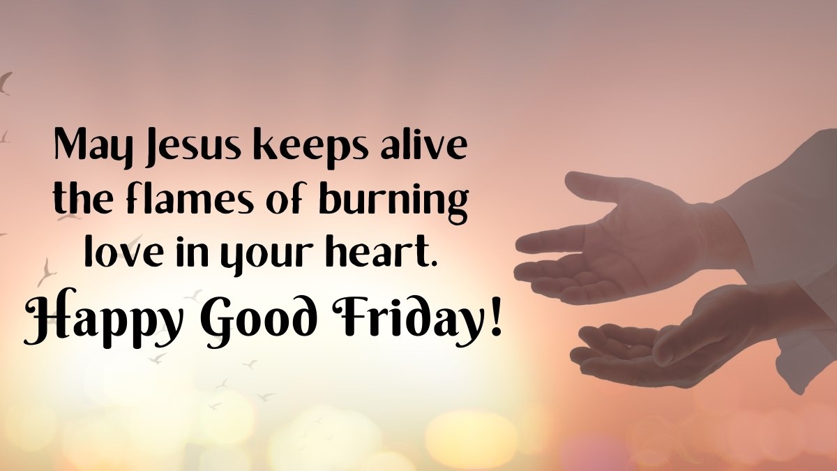 70+ Good Fridays Prayers Quotes of Thanks & Faithfulness