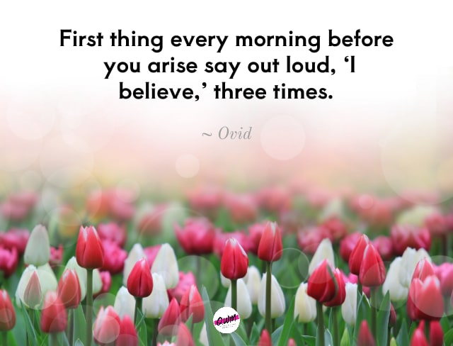 good morning quotes about believe