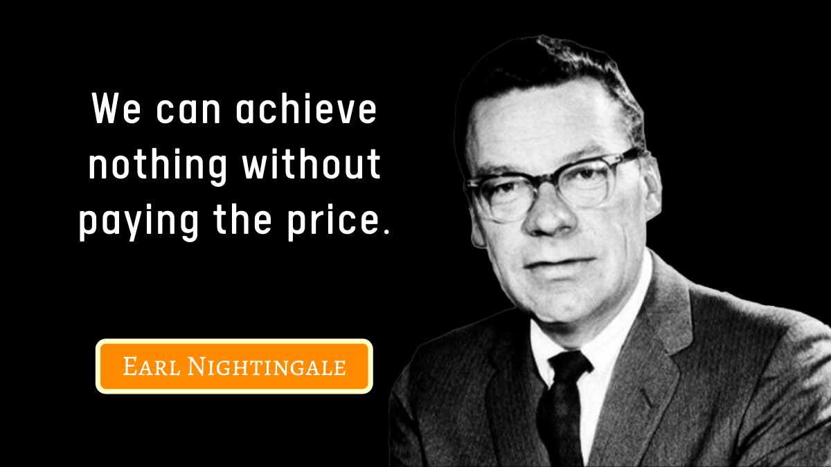 60+ Inspirational Earl Nightingale Quotes on Success, Life