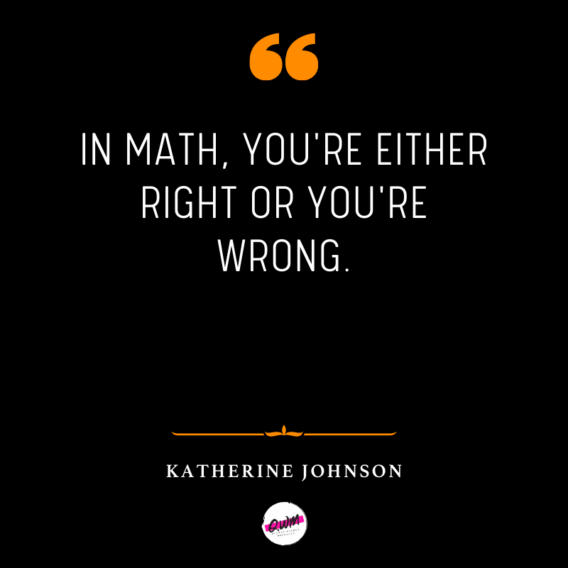 katherine johnson quotes about math