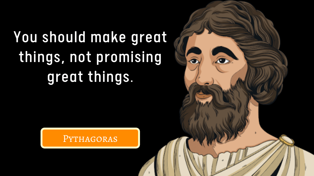 51 Pythagoras Quotes on Maths, Geometry, & Friendship