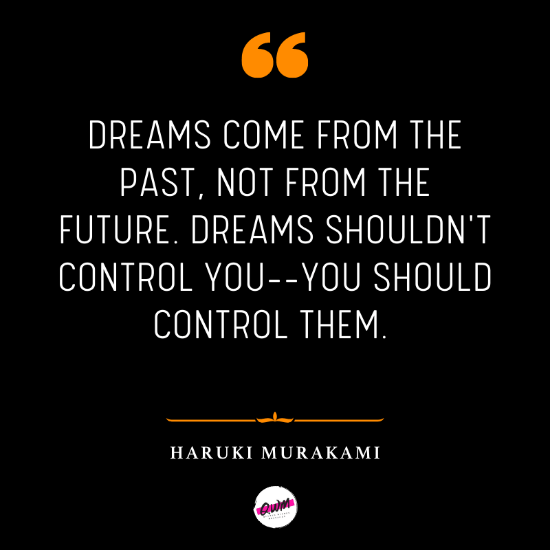 Haruki Murakami Quotes about dreams