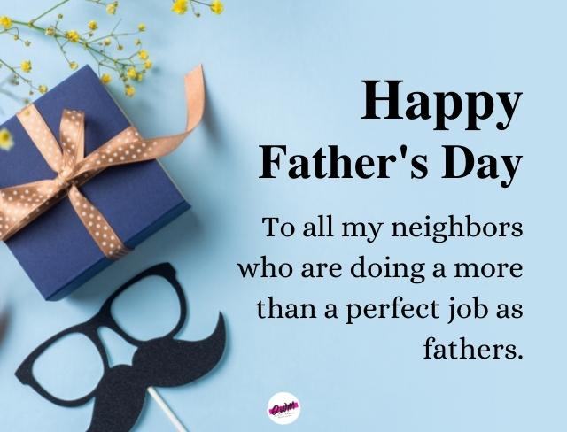 Happy Fathers Day Neighbor Wishes & Quotes