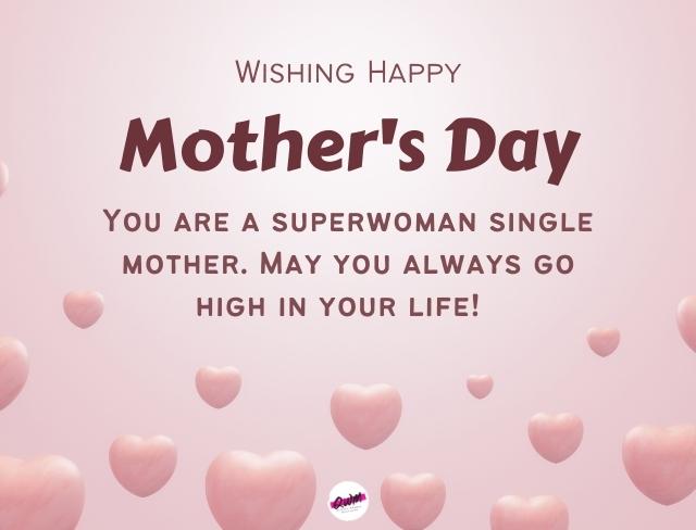 Mothers Day Quotes for Single Moms
