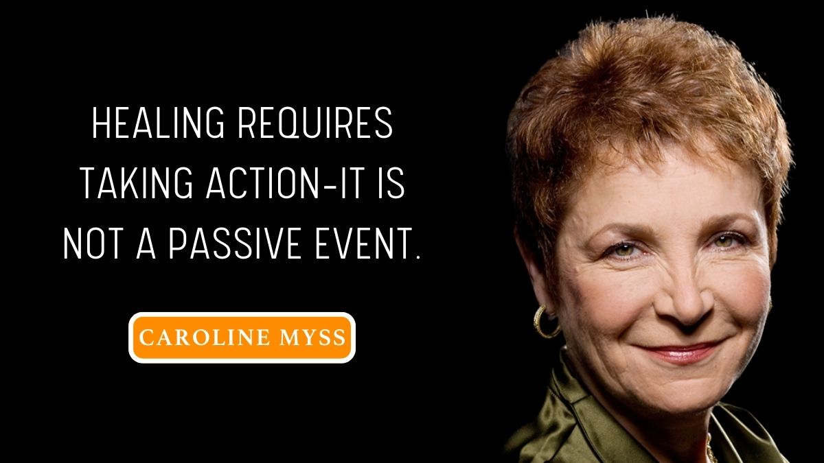 Top 50 Caroline Myss Quotes and Sayings with Images