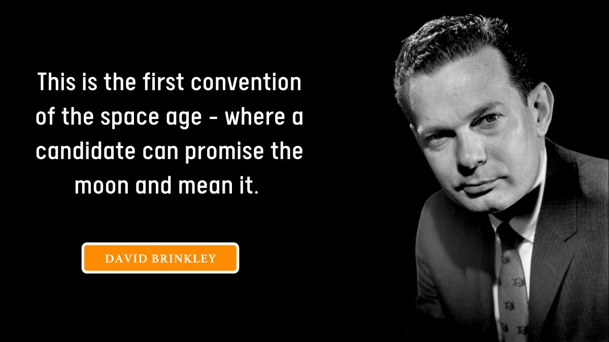 Top 20+ David Brinkley Quotes with Images