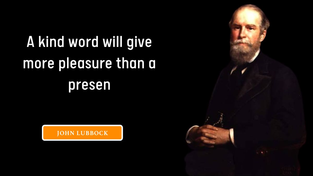 Top 30 John Lubbock Quotes and Sayings with Images